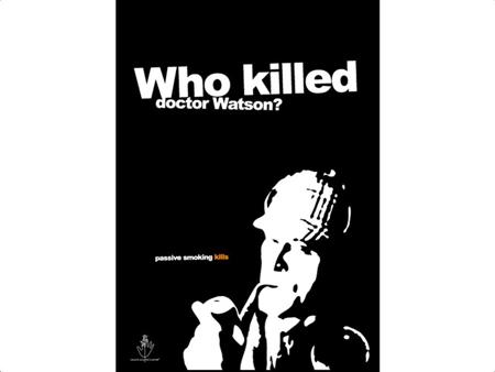 Who killed doctor Watson?