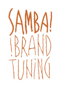 ""  SAMBA! BRAND TUNING