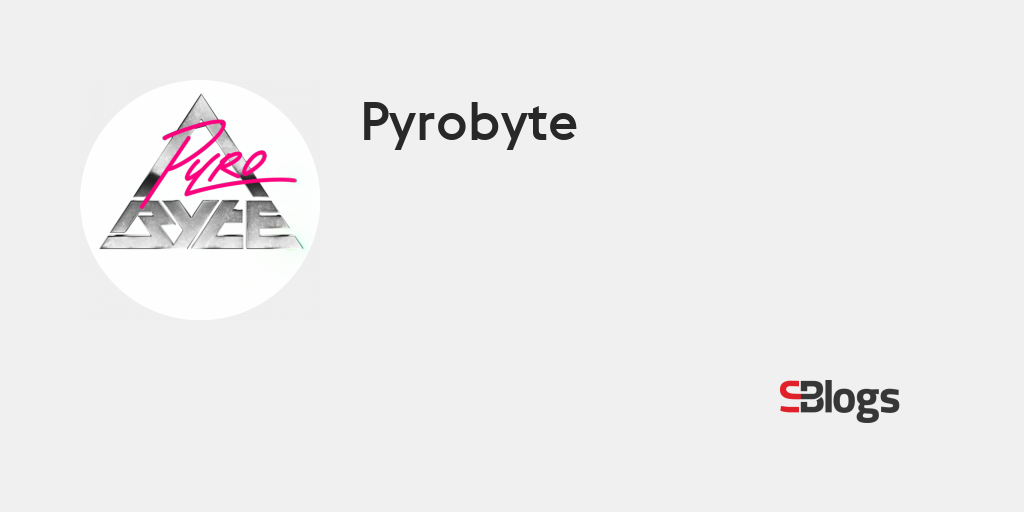 Pyrobyte - Блог - Бизнес-блоги - Sostav.ru