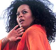    (Diana Ross)