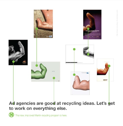 Надпись: "Рекламные агентства хороши в выдвижении идей по переработке отходов. Давайте займемся всем остальным"
